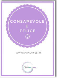 consapevole e felice una guida per valorizzarti